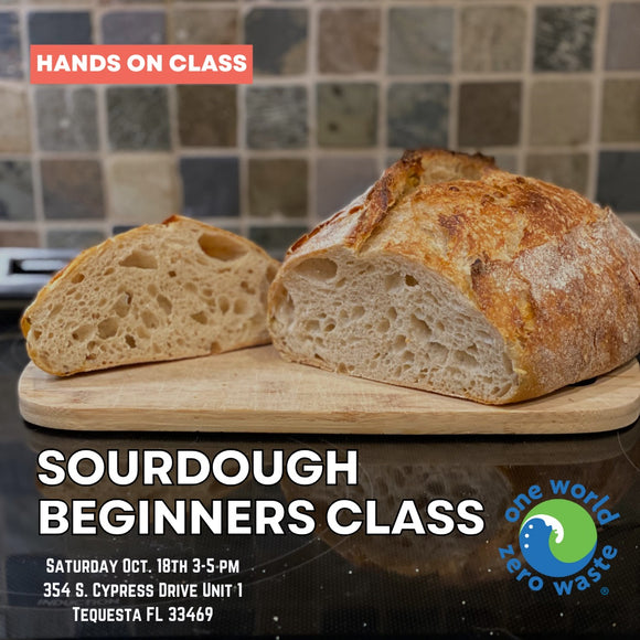 Sourdough Beginners Class in Tequesta- OCT 18